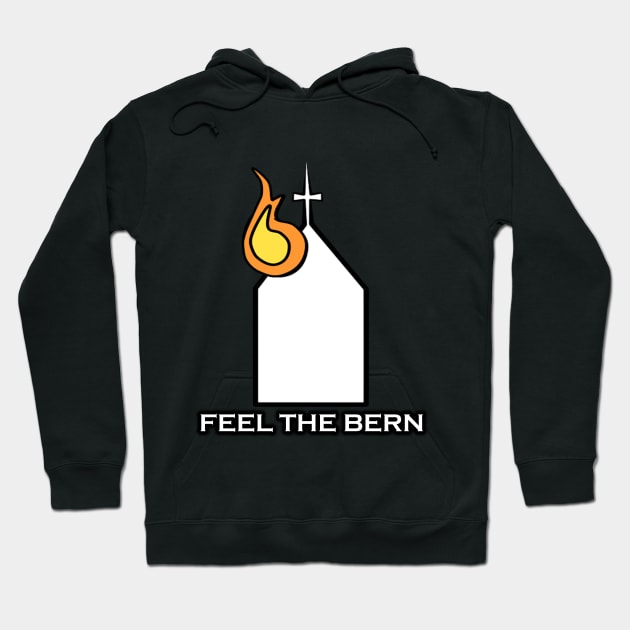 Feel The Bern Black Metal Hoodie by OsloBlack